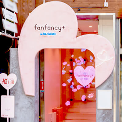 fanfancy+ with GiGO 原宿